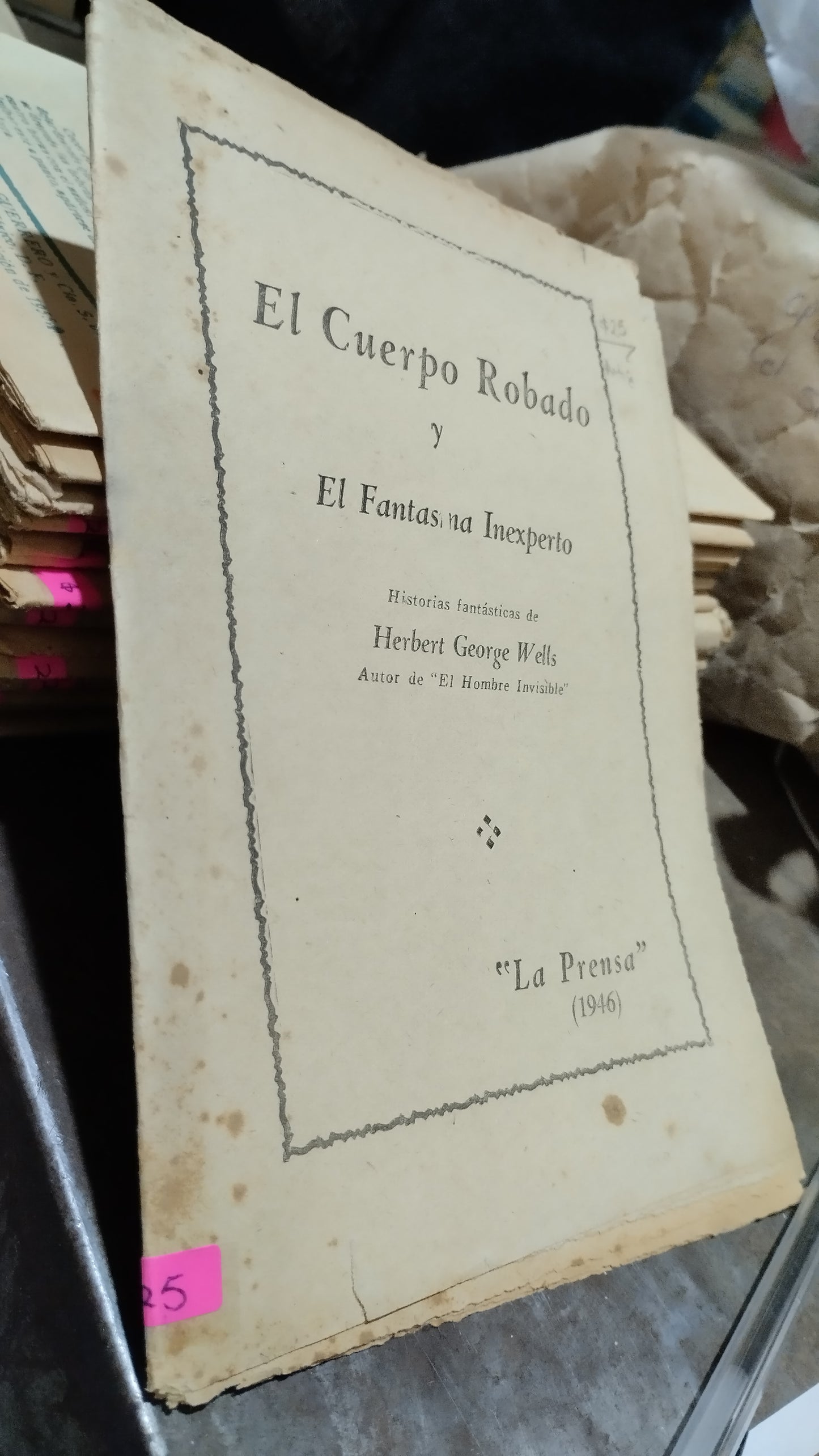 EL CUERPO ROBADO Y EL FANTASMA INEXPERTO LIBRO USADO ANTIGUO ALDAMA