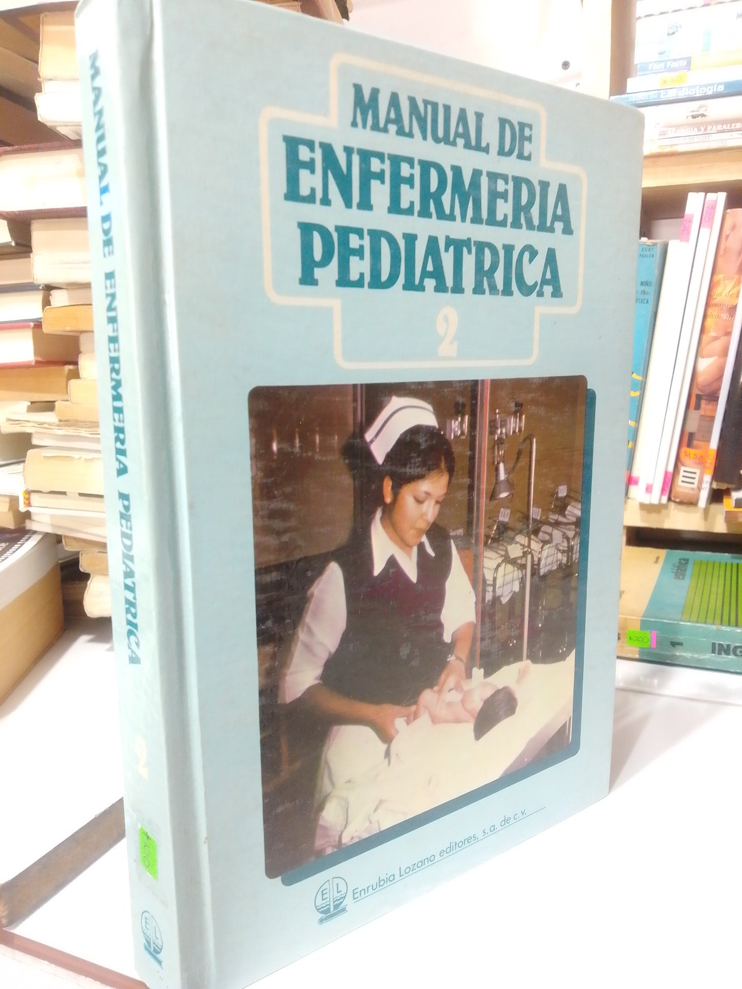 MANUAL DE ENFERMERIA PEDIATRICA 2 USADO SALUD JUAREZ
