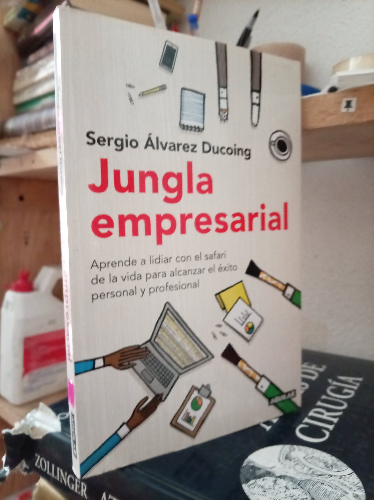 JUNGLA EMPRESARIAL POR SERGIO ÁLVAREZ DUCOING USADO ADMIN LITERARIO 305