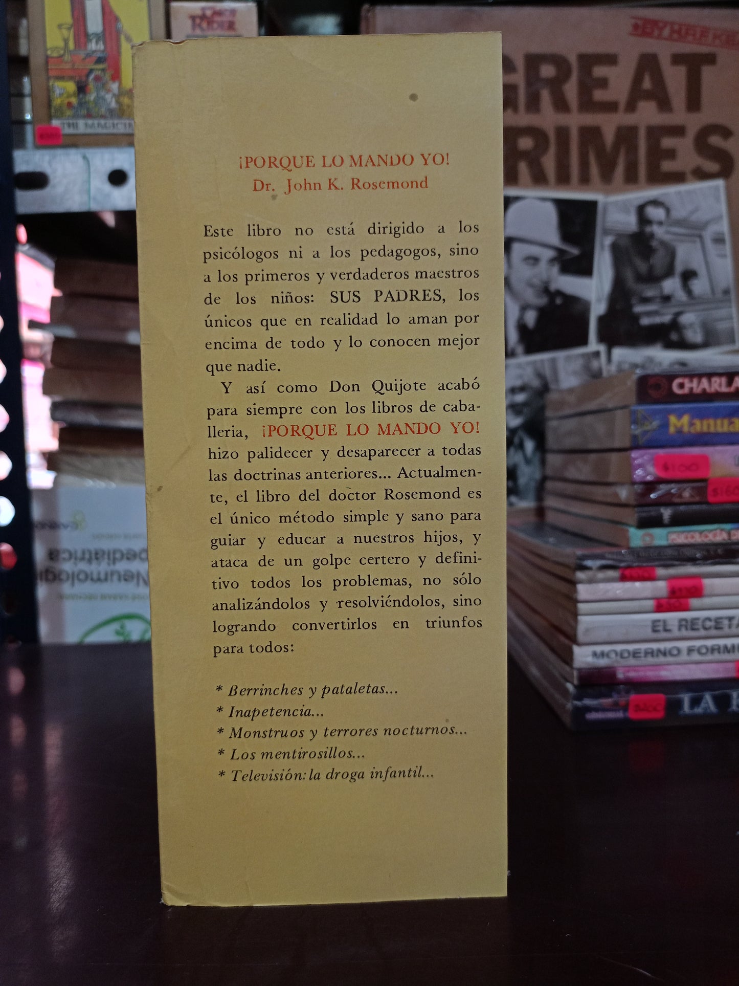 ¡PORQUE LO MANDO YO! POR JOHN K. ROSEMOND USADO PSICOLOGÍA LITERARIO 305