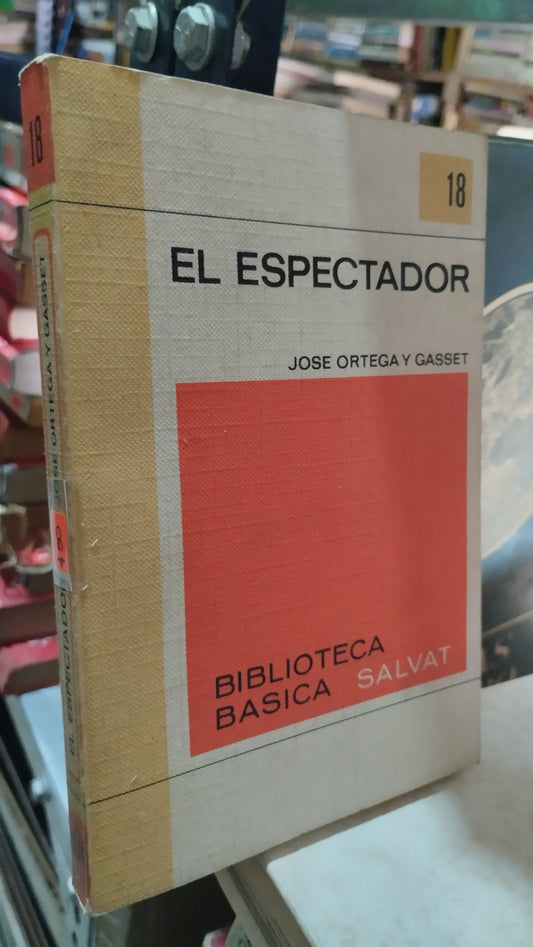 EL ESPECTADOR POR JOSE ORTEGA Y GASSET LIBRO USADO NOVELAS ALDAMA