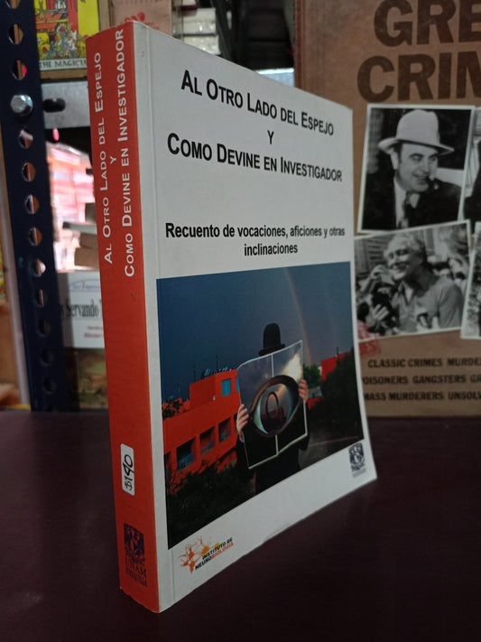 AL OTRO LADO DEL ESPEJO Y COMO DEVINE EN INVESTIGADOR USADO NOVELA LITERARIO 305