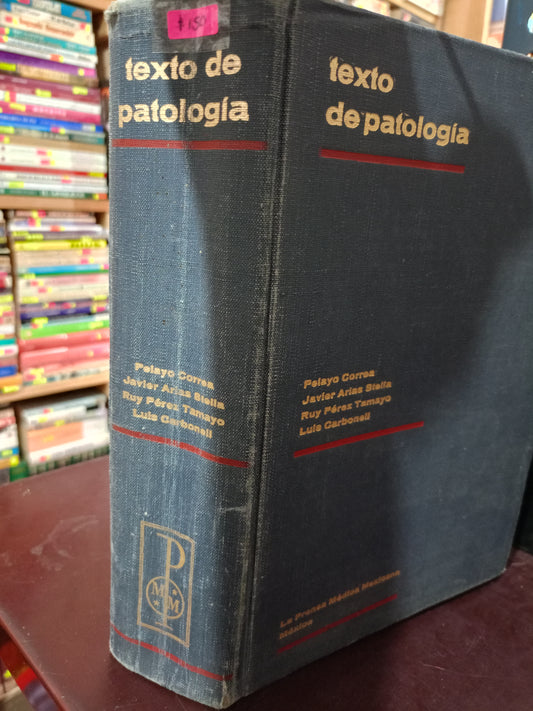 TEXTO DE PATOLOGIA POR PELAYO CORREA Y OTROS USADO SALUD LITERARIO 305