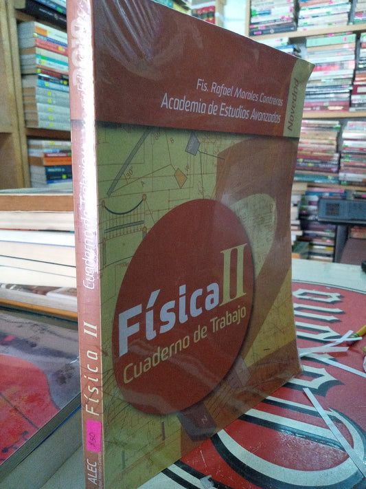 CUADERNO DE TRABAJO FISICA II POR FIS RAFAEL MORALES CONTRERAS USADO FISICA LITERARIO 207