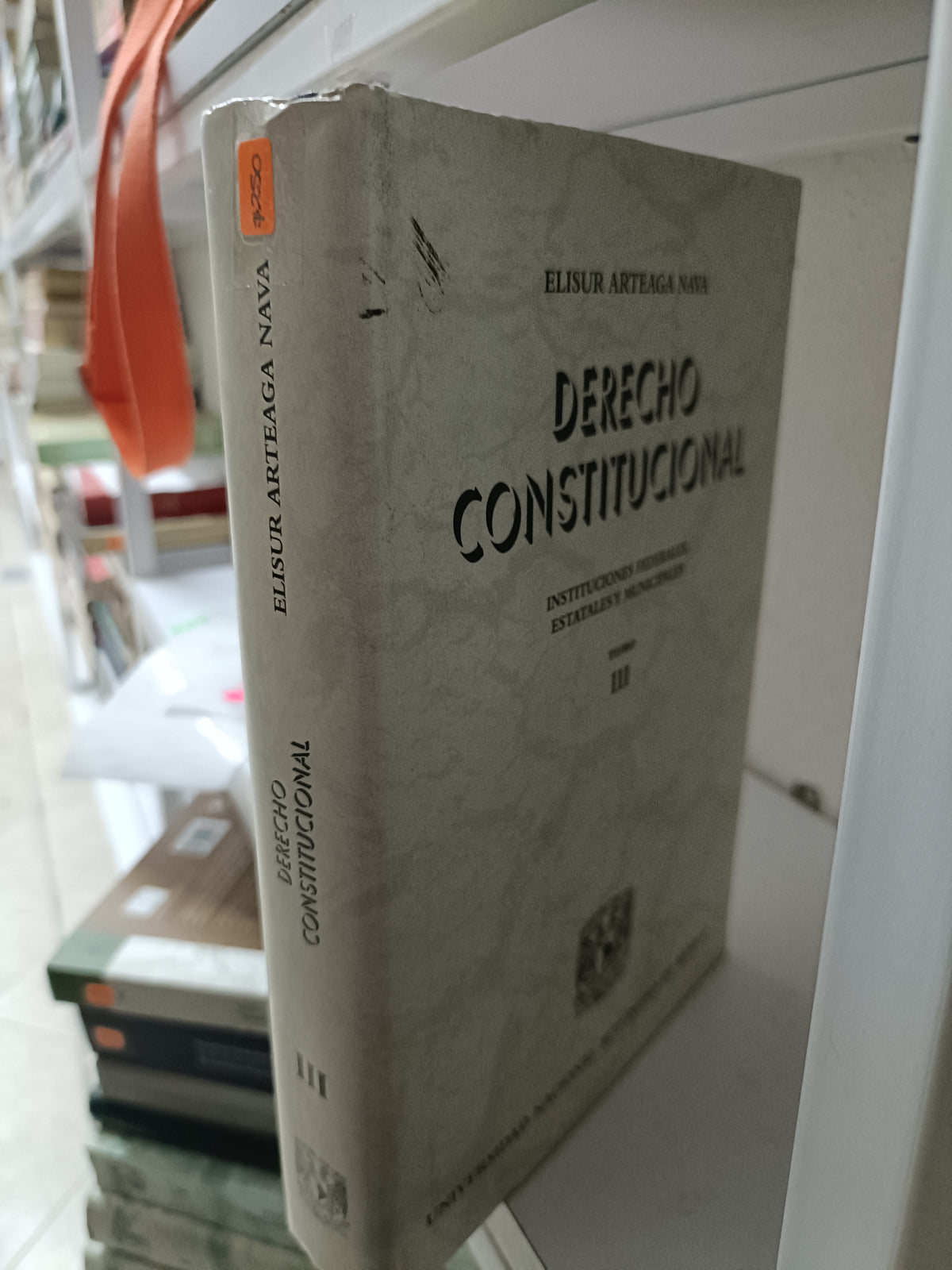 DERECHO CONSTITUCIONAL III POR ELISUR ARTEAGA NAVA USADO DERECHO JUAREZ 515