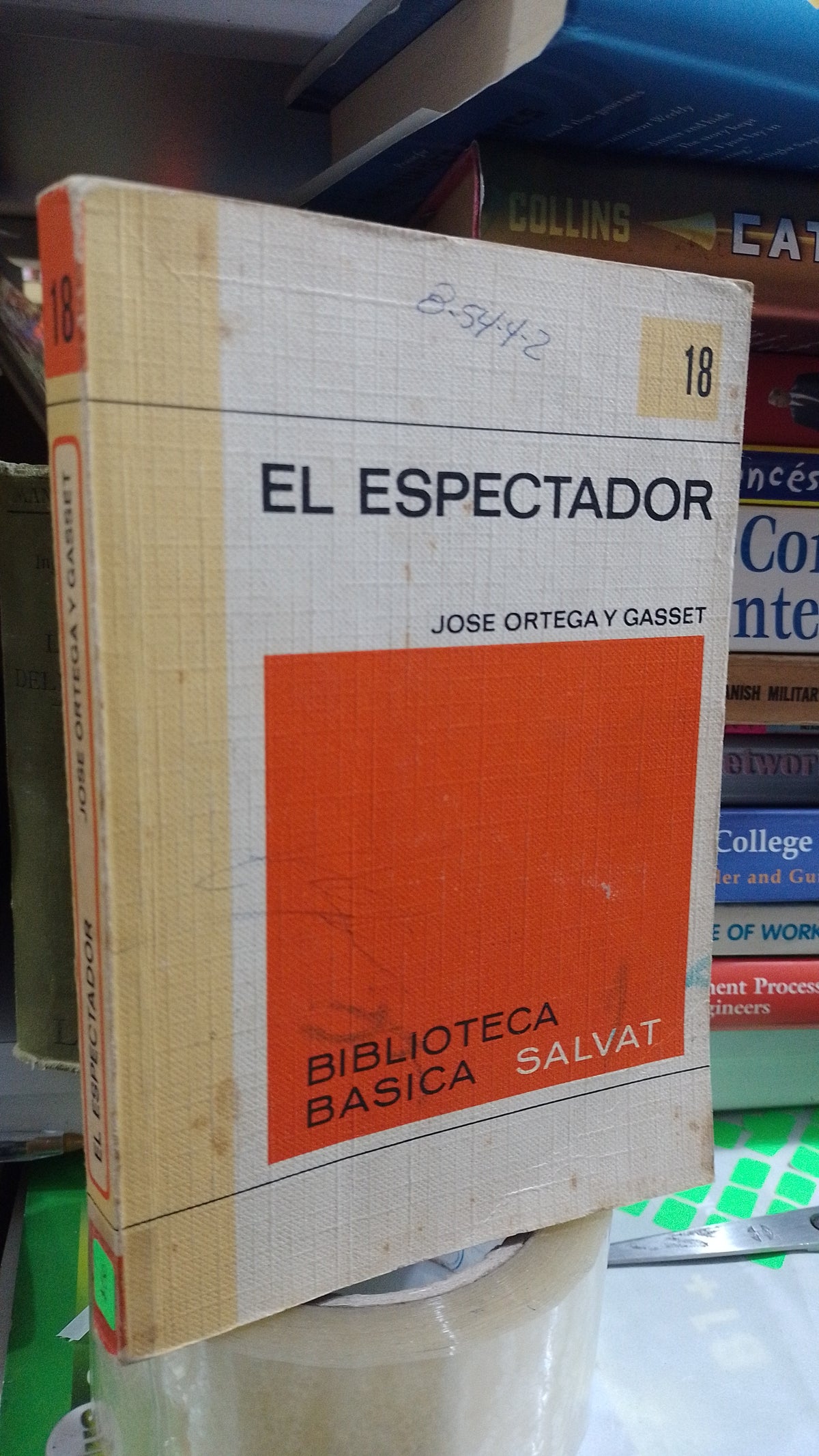 EL ESPECTADOR POR JOSE ORTEGA Y GASSET USADO NOVELA JUAREZ 507