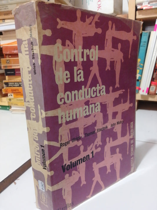 CONTROL DE LA CONDUCTA HUMANA POR ROGER ULRICH USADO PSICOLOGIA JUAREZ