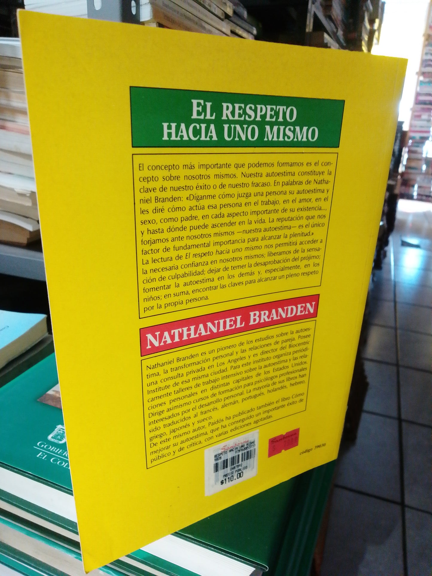 EL RESPETO HACIA UNO MISMO POR NATHANIEL BRANDEN USADO SUP. PERSONAL JUÁREZ