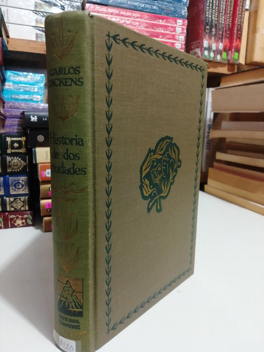 HISTORIA DE DOS CIUDADES POR CARLOS DICKENS USADO NOVELAS JUAREZ
