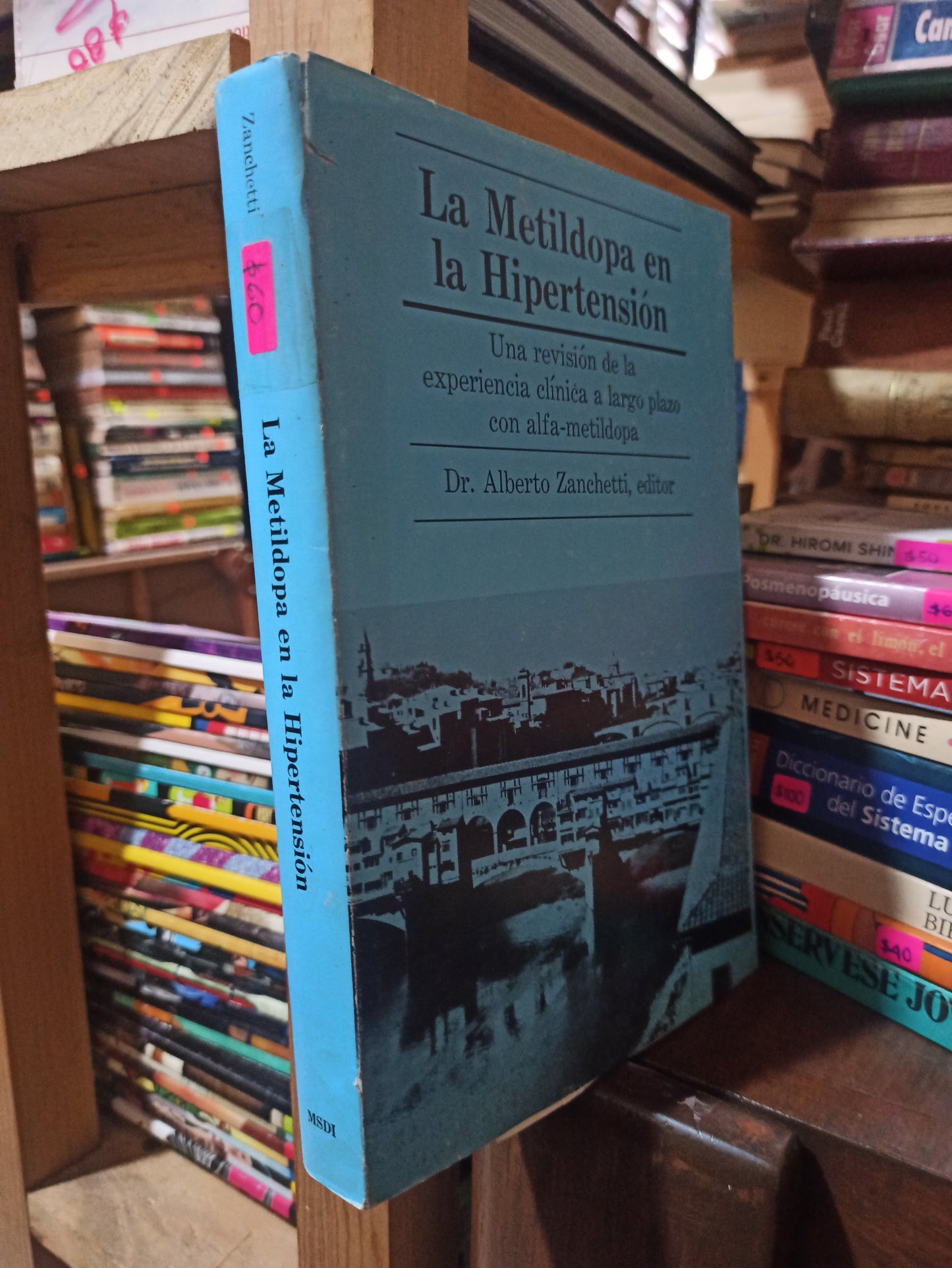 LA METILDOPA EN HIPERTENSION POR ALBERTO ZANCHETTI USADO SALUD ALDAMA