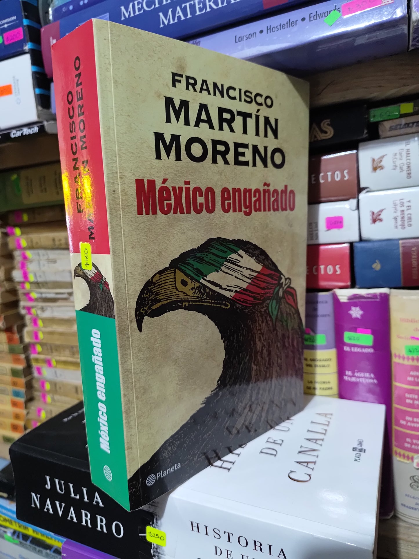 MEXICO ENGAÑADO POR FRANCISCO MARTIN MORENO USADO POLITICA JUAREZ 507