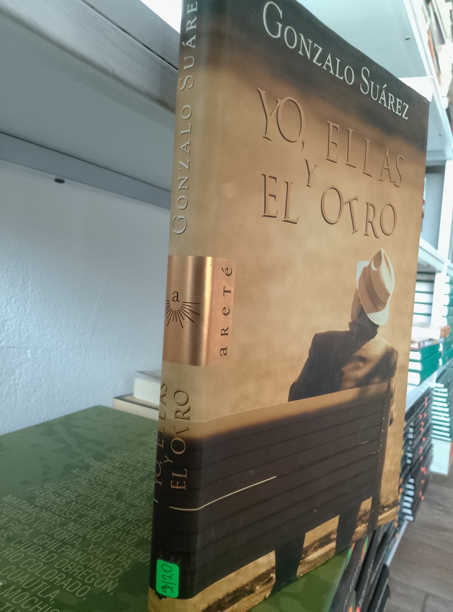 YO ELIAS Y EL OTRO GONZALO SAUREZ USADO NOVELAS JUAREZ 515