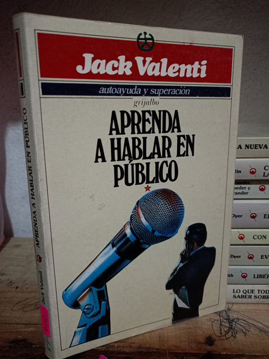 APRENDA A HABLAR EN PUBLICO POR JACK VALENTI USADO S.PERSONAL LITERARIO 305