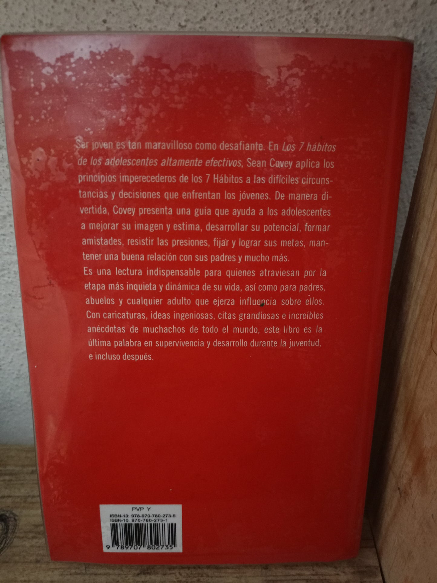 LOS 7 HÁBITOS DE LOS ADOLESCENTES ALTAMENTE EFECTIVOS POR SEAN COVEY USADO SUPERACIÓN PERSONAL LITERARIO 305