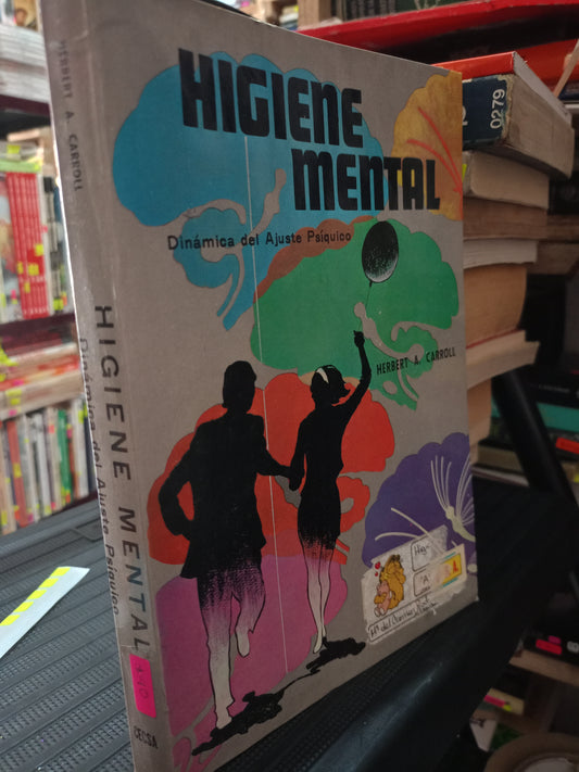 HIGIENE MENTAL POR HERBERT A. CARROLL USADO PSICO LITERARIO 305