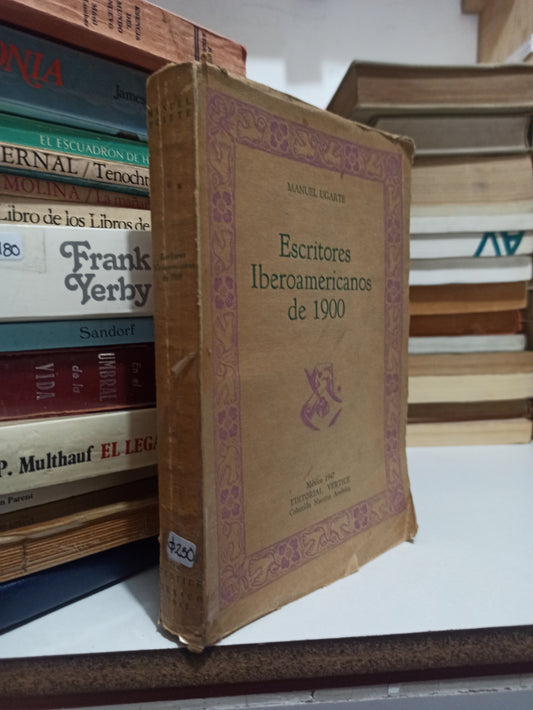 ESCRITORES IBEROAMERICANOS DE 1900 POR MANUEL UGARTE USADO NOVELAS JUÁREZ