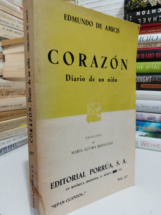 CORAZÓN DIARIO DE UN NIÑO POR EDMUNDO DE AMICIS USADO NOVELA JUÁREZ