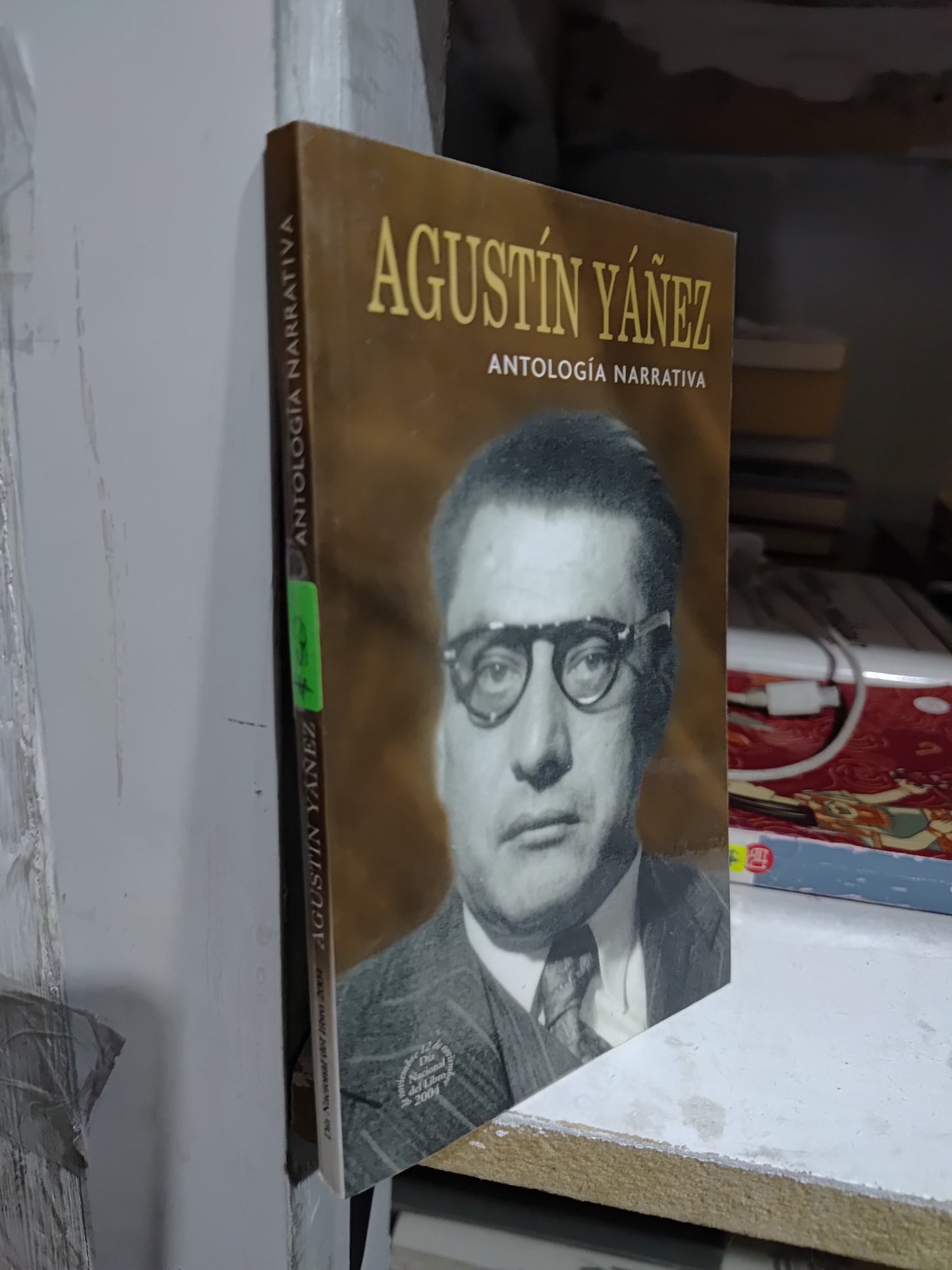 AGUSTIN YAÑEZ ANTOLOGIA NARRATIVA USADO NOVELAS JUAREZ