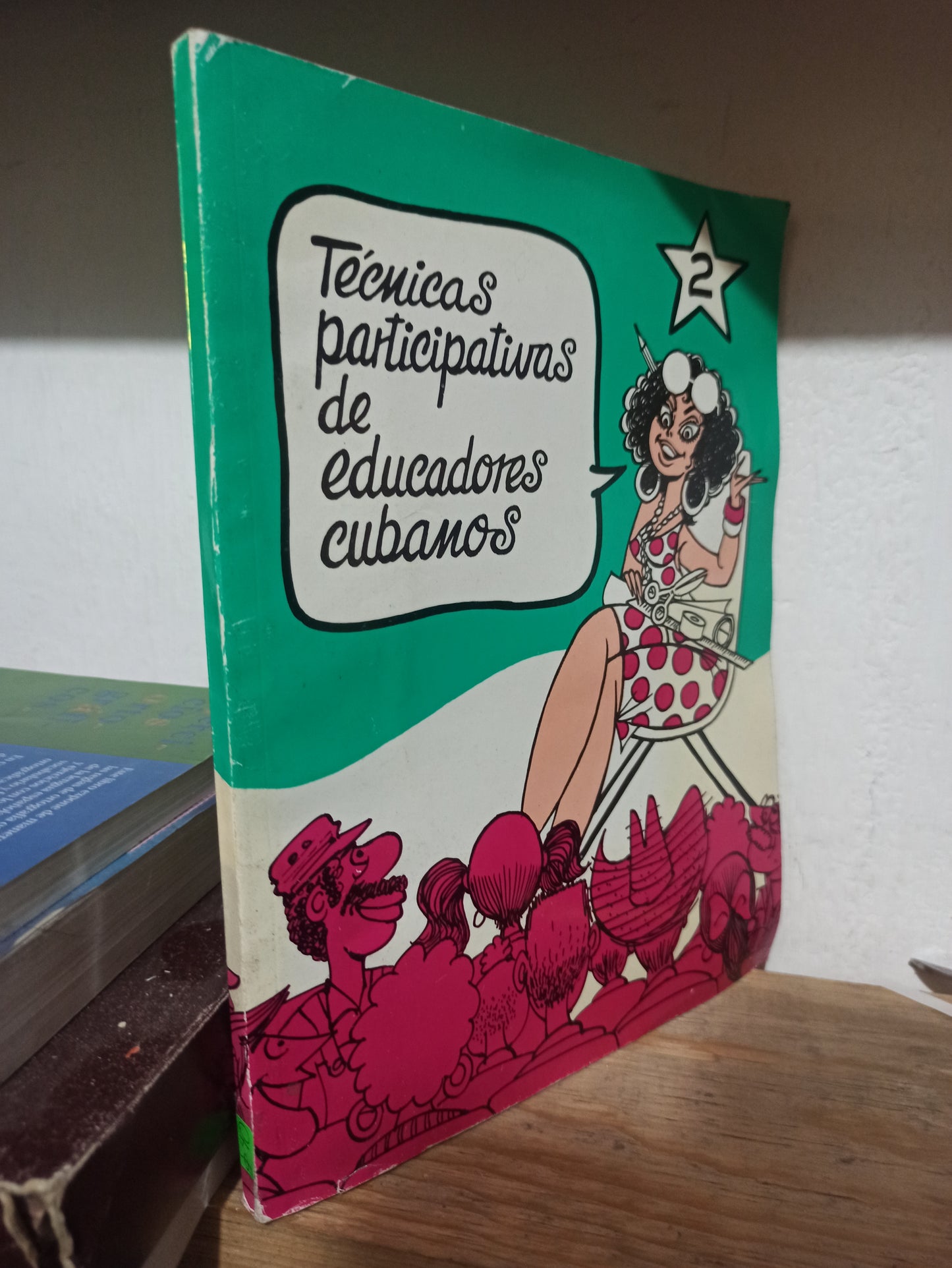 TECNICAS PARTICIPATIVAS DE EDUCADORES CUBANOS POR VARIOS AUTORES USADO EDUCACIÓN JUÁREZ