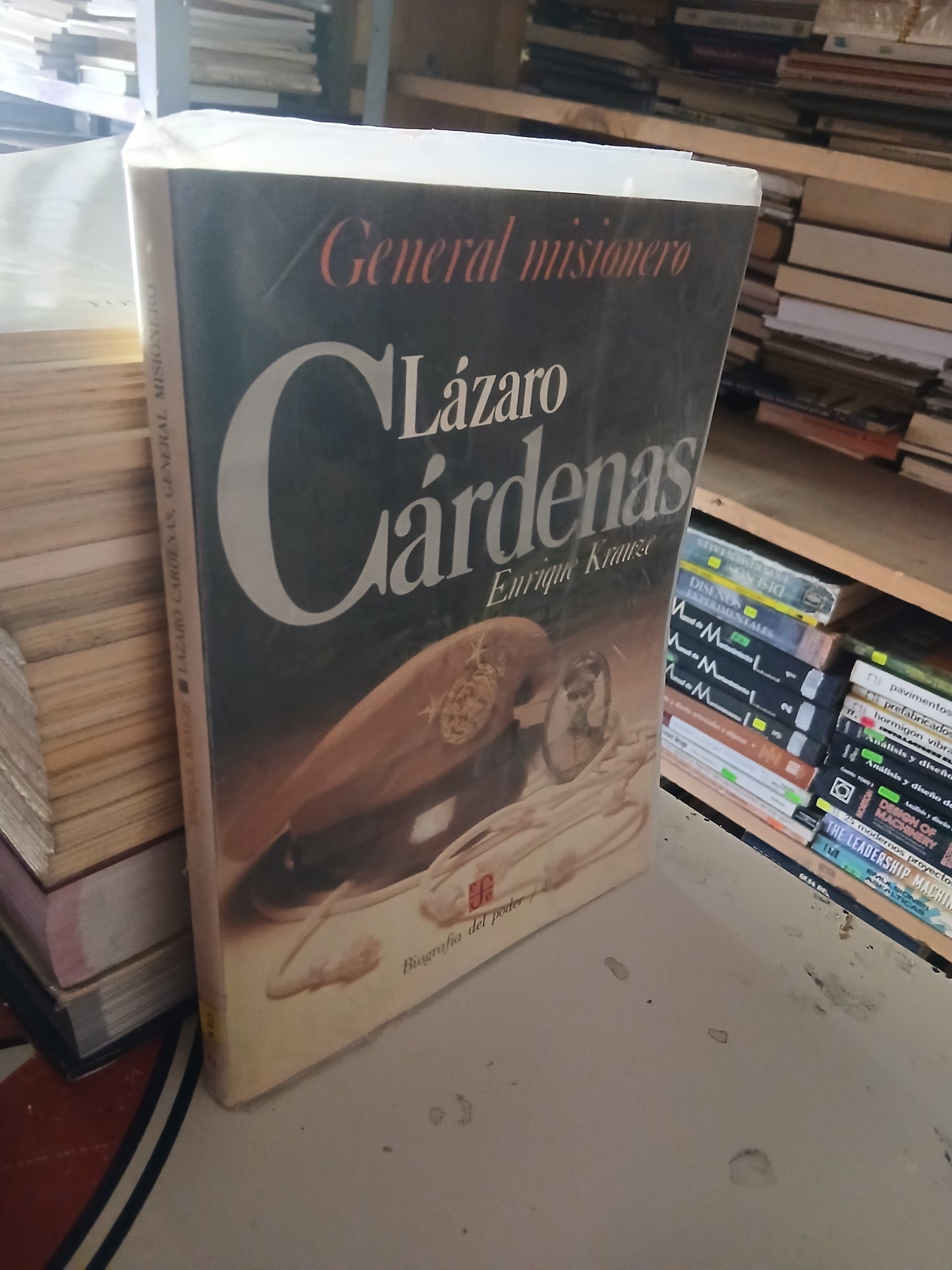 LÁZARO CÁRDENAS, GENERAL MISIONERO POR ENRIQUE KRAUZE USADO HISTORIA 207