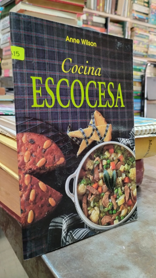 COCINA ESCOCESA POR ANNE WILSON LIBRO USADO COCINA ALDAMA