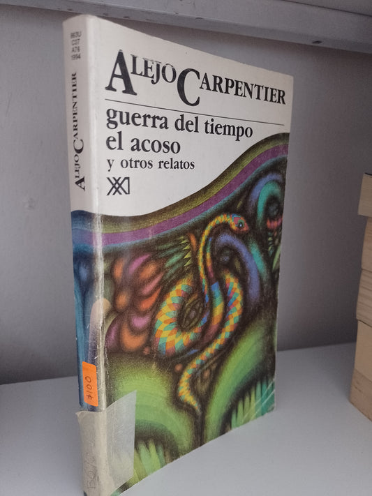 GUERRA DEL TIEMPO EL ACOSO Y OTROS RELATOS POR ALEJO CARPENTIER USADO NOVELA JUAREZ 515