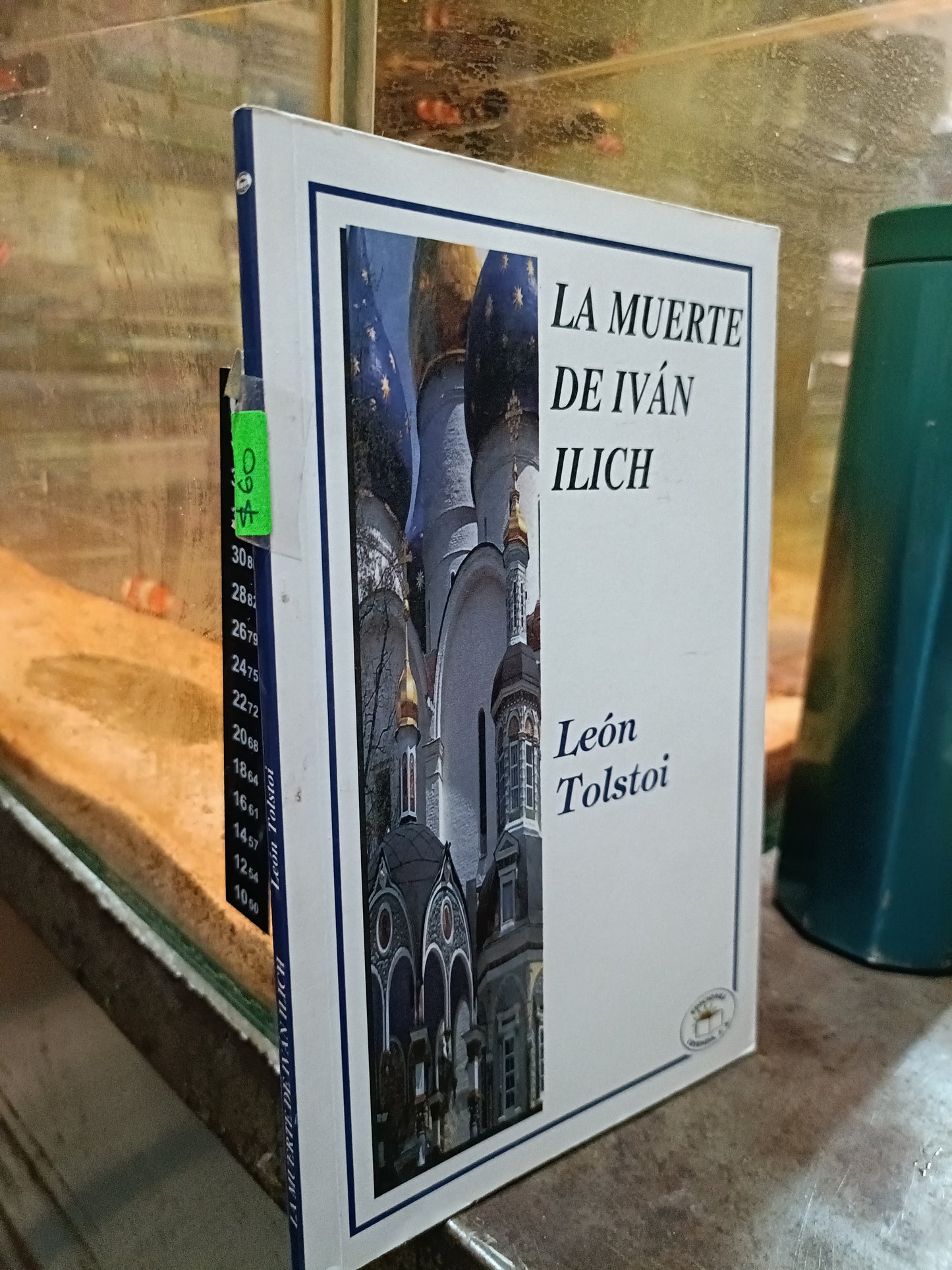 LA MUERTE DE IVAN ILICH POR LEON TOLSTOI USADOS NOVELAS ALDAMA