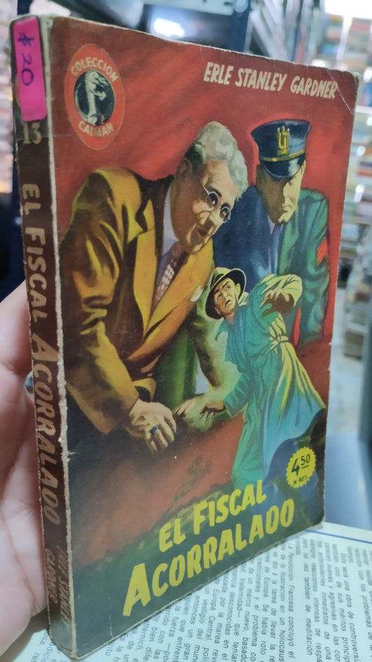 EL FISCAL ACORRALADO POR ERLE STANLEY GARDNER LIBRO USADO NOVELAS ALDAMA