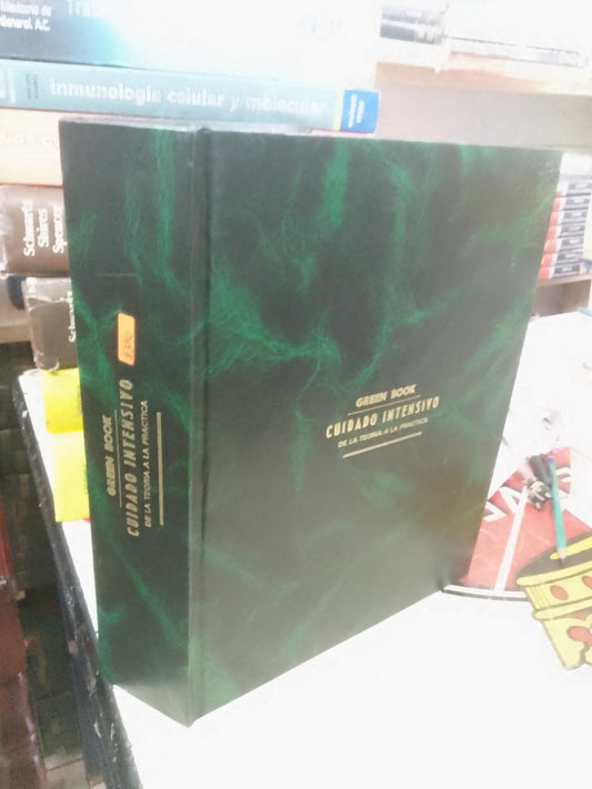 CUIDADO INTENSIVO: DE LA TEORÍA A LA PRÁCTICA GREEN BOOK POR DANIEL AGUSTÍN GODOY Y SEBASTIÁN UGARTE UBIERGO USADO MEDICINA LITERARIO 207