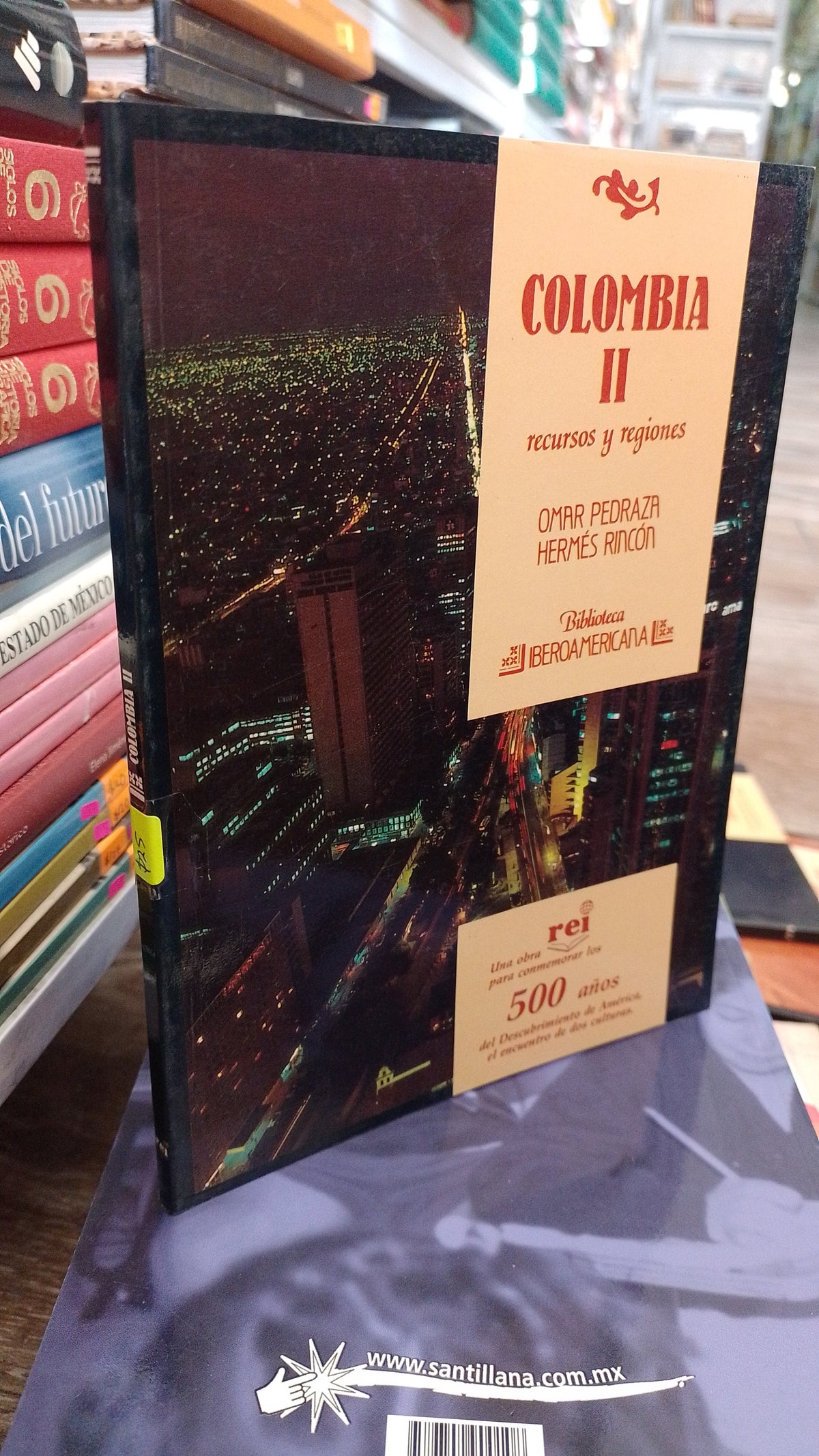COLOMBIA II RECURSOS Y REGIONES POR OMAR PEDROZA HERMES RINCON USADO HISTORIA JUAREZ 515