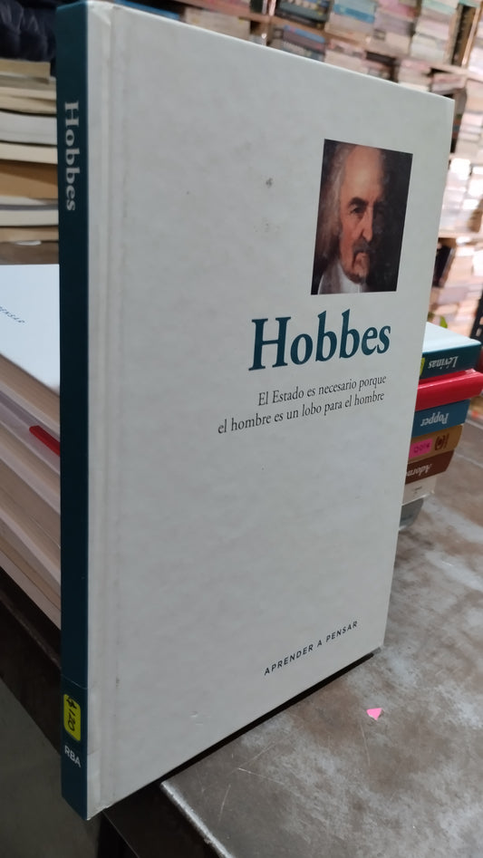 HOBBES EL ESTADO ES NECESARIO PORQUE EL HOMBRE ES UN LOBO PARA EL HOMBRE LIBRO USADO SOCIOLOGIA ALDAMA