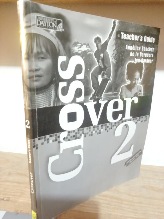 CROSS OVER 2 TEACHERS GUIDE POR ANGELICA SANCHEZ USADO IDIOMAS JUAREZ