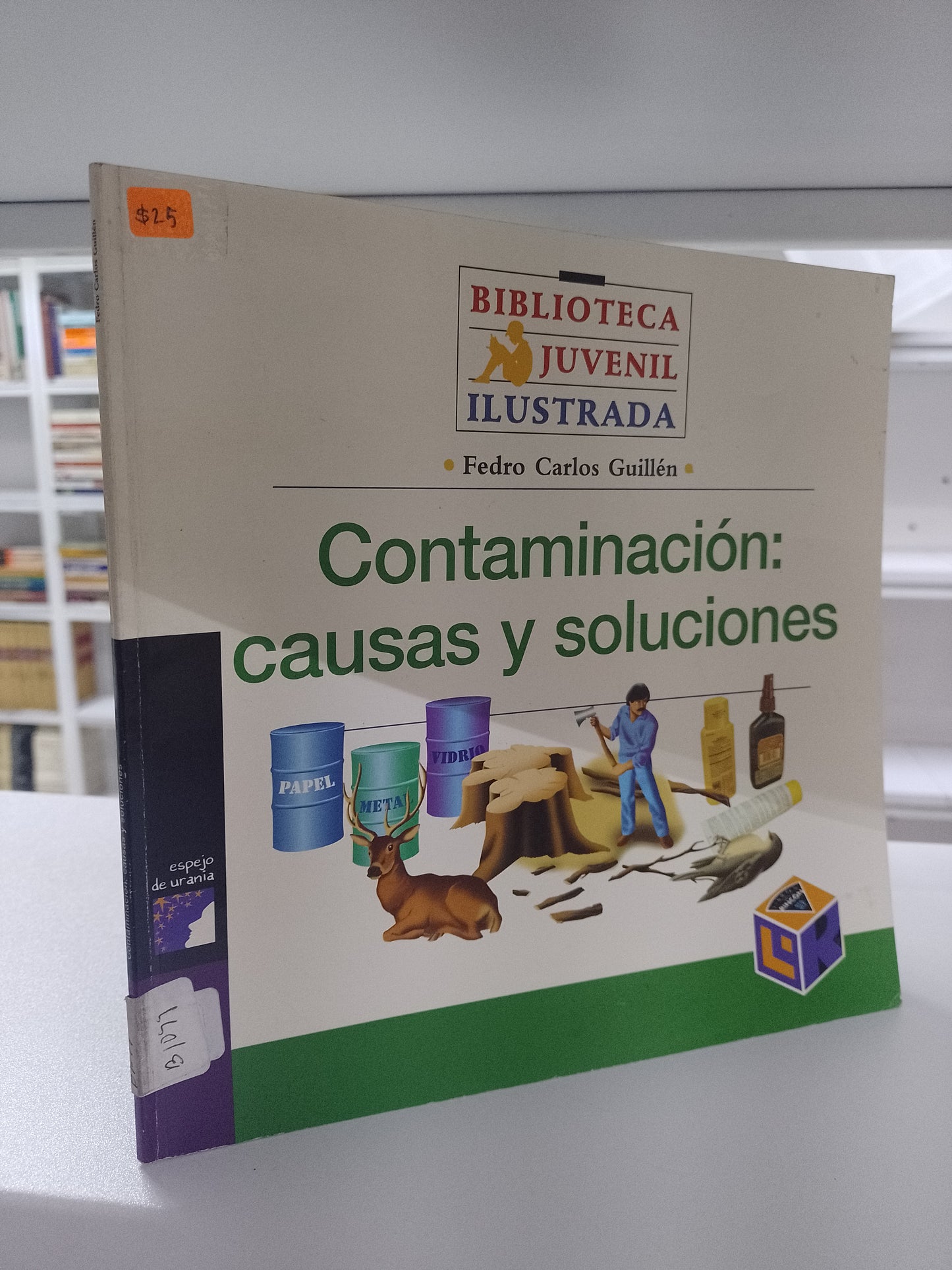 CONTAMINACION CAUSAS Y SOLUCIONES POR FEDRO CARLOS GUILLEN USADO CIENCIA JUAREZ 515