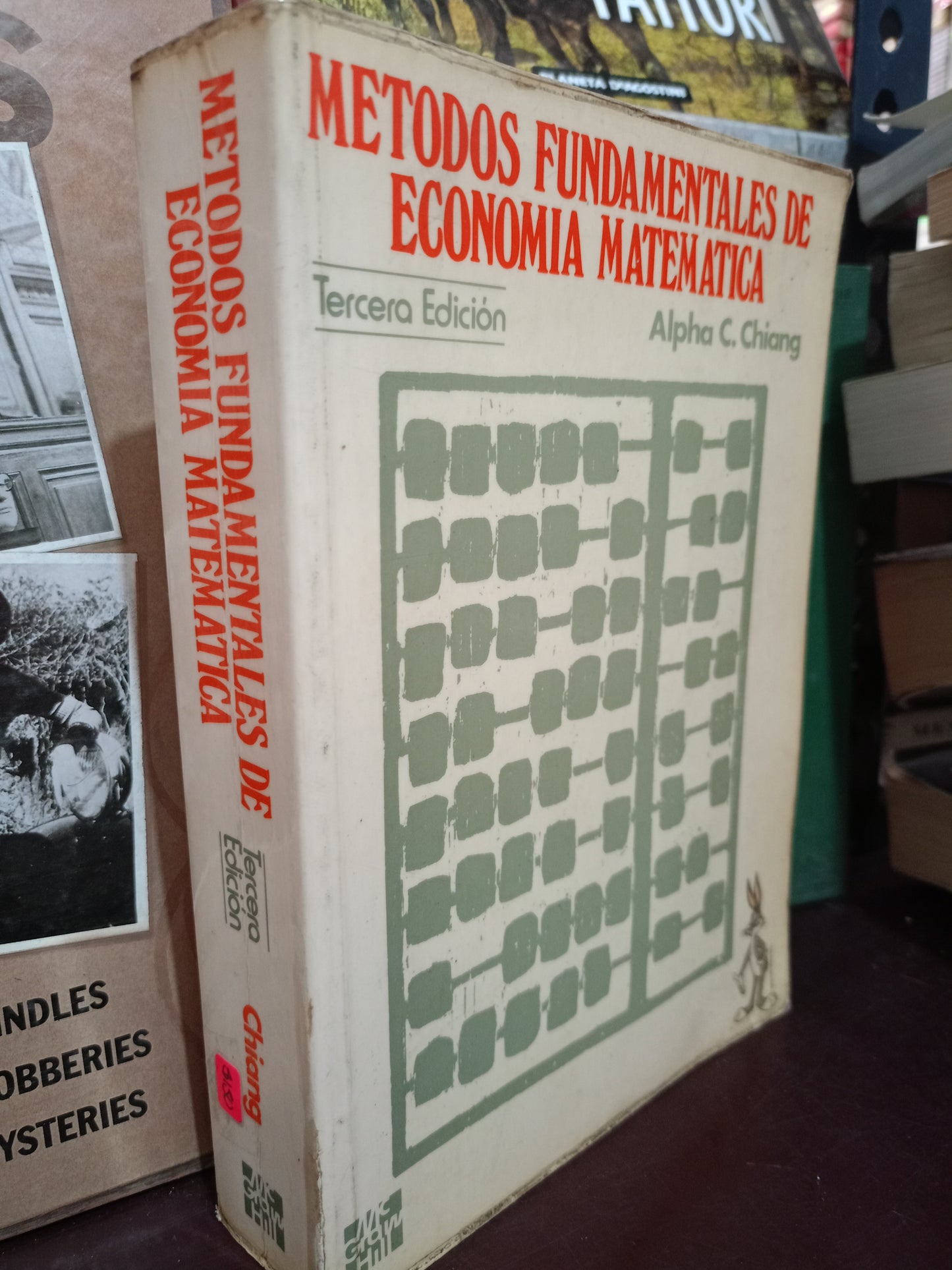 METODOS FUNDAMENTALES DE ECONOMIA MATEMATICA POR ALPHA C. CHIANG USADO MATE LITERARIO 305