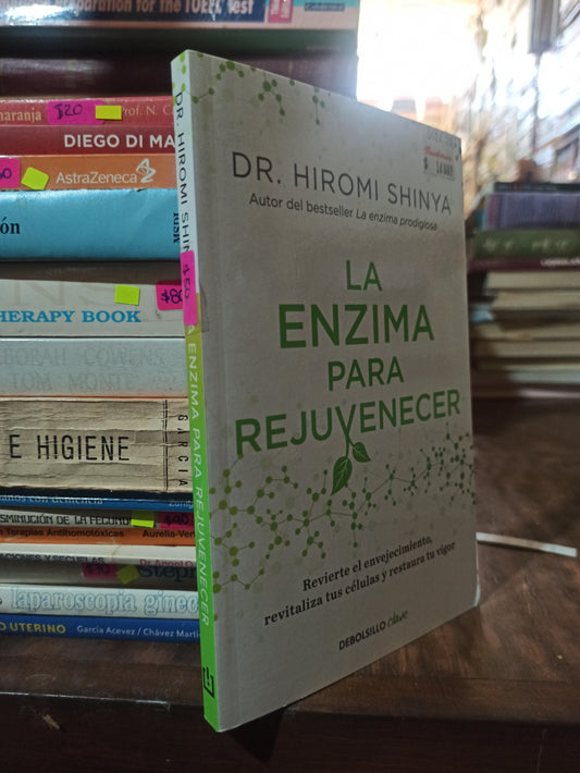 LA ENZIMA PARA REJUVENECER POR HIROMI SHINYA USADO SALUD ALDAMA