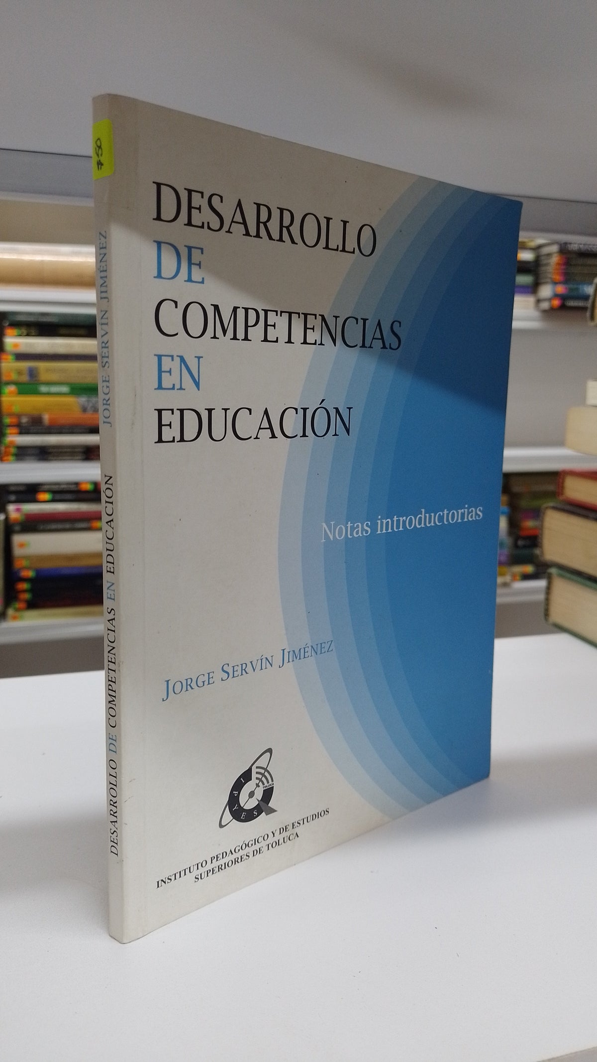 DESARROLLO DE COMPETENCIAS EN EDUCACION POR JORGE SERVIN JIMENEZ USADO EDUCACION JUAREZ 515