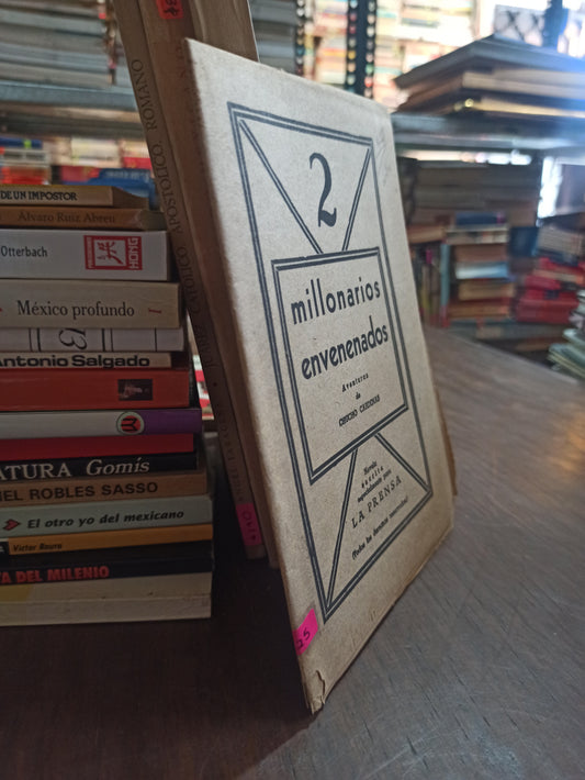 2 MILLONARIOS ENVENENADOS POR CHUCHO CARDENAS USADO ANTIGUOS ALDAMA