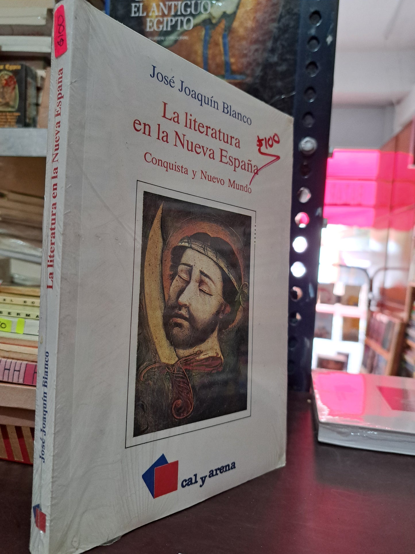 LA LITERATURA EN LA NUEVA ESPAÑA JOSE JOAQUÍN BLANCO NUEVO LIBROS NUEVOS LITERARIO 305