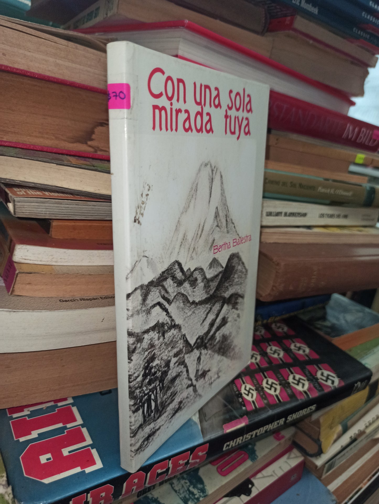 CON UNA SOLA MIRADA TUYA POR BERTHA BALESTRA USADO NOVELAS ALDAMA