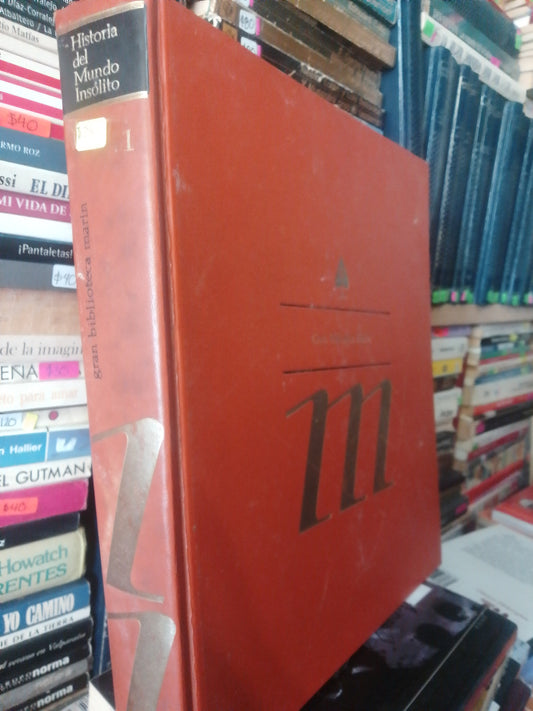GRAN BIBLIOTECA MARIN HISTORIA DEL MUNDO INSOLITO USADO HISTORIA JUAREZ 507