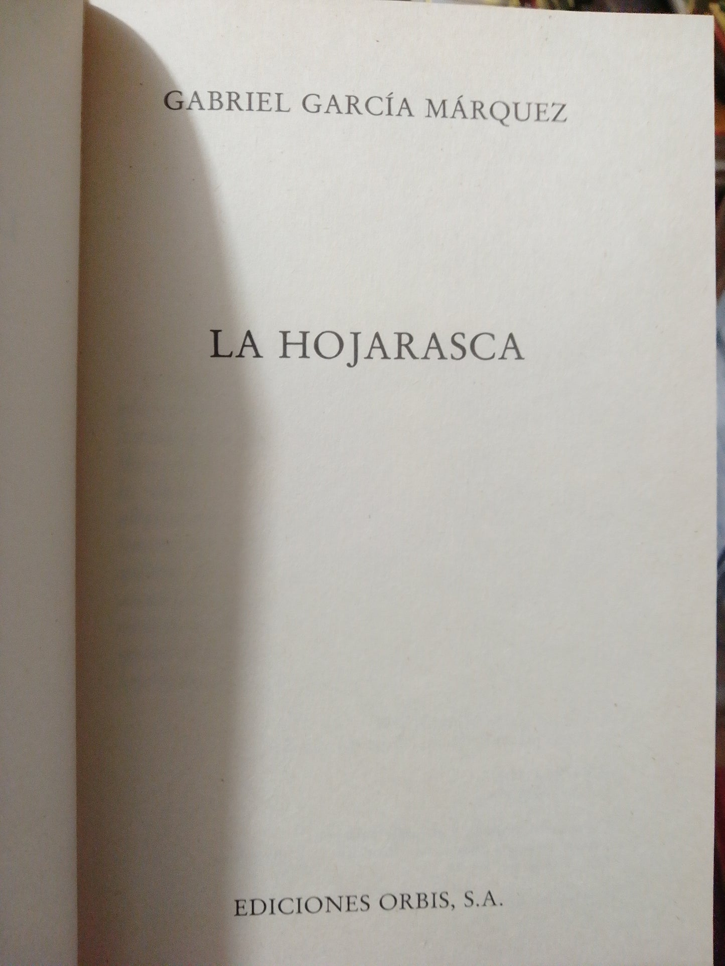 LA HOJARASCA #34 POR GABRIEL GARCIA MARQUEZ USADO NOVELA JUÁREZ