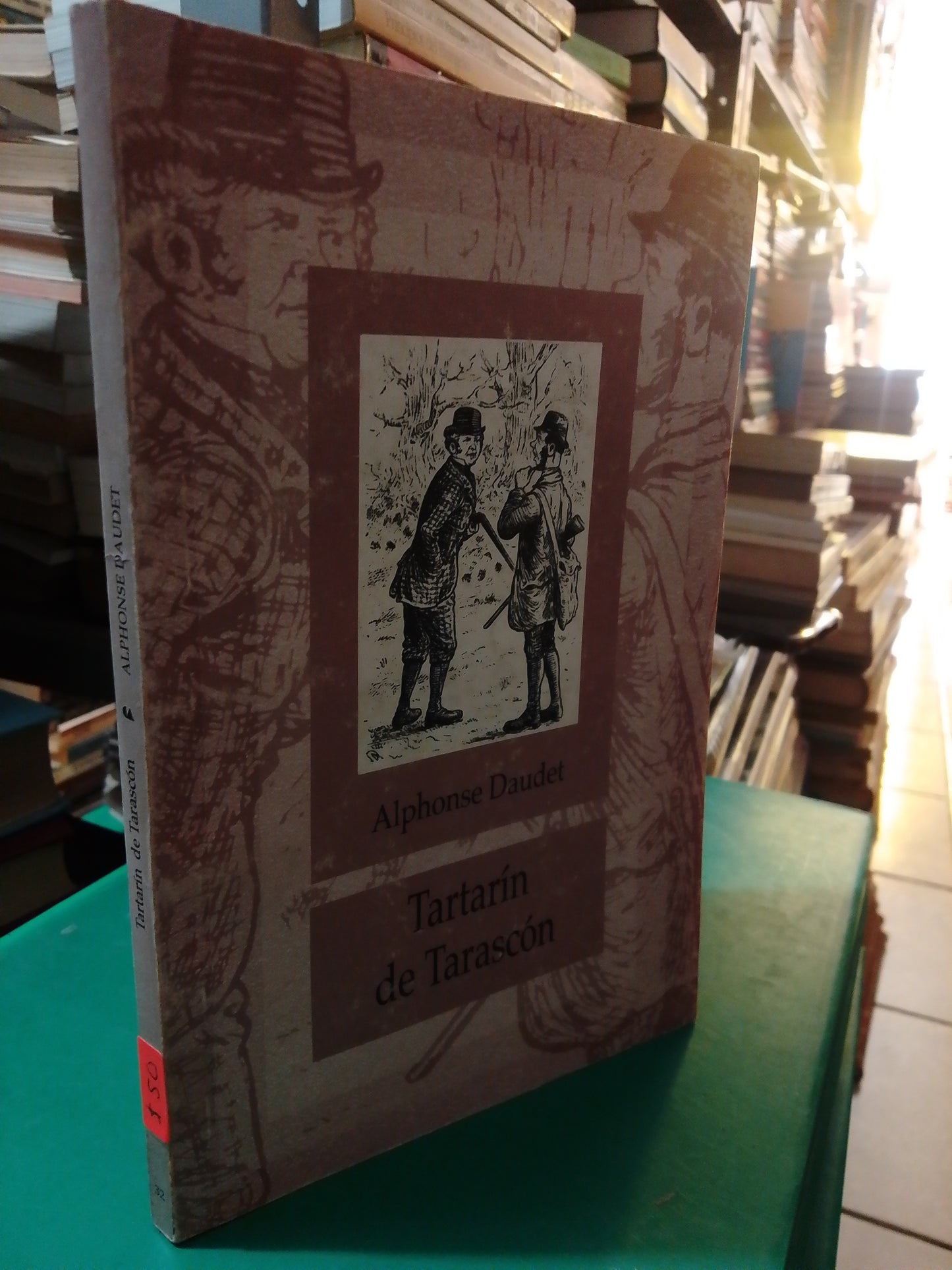 TARTARIN DE TARASCON POR ALPHONSE DAUDET USADO NOVELA JUAREZ