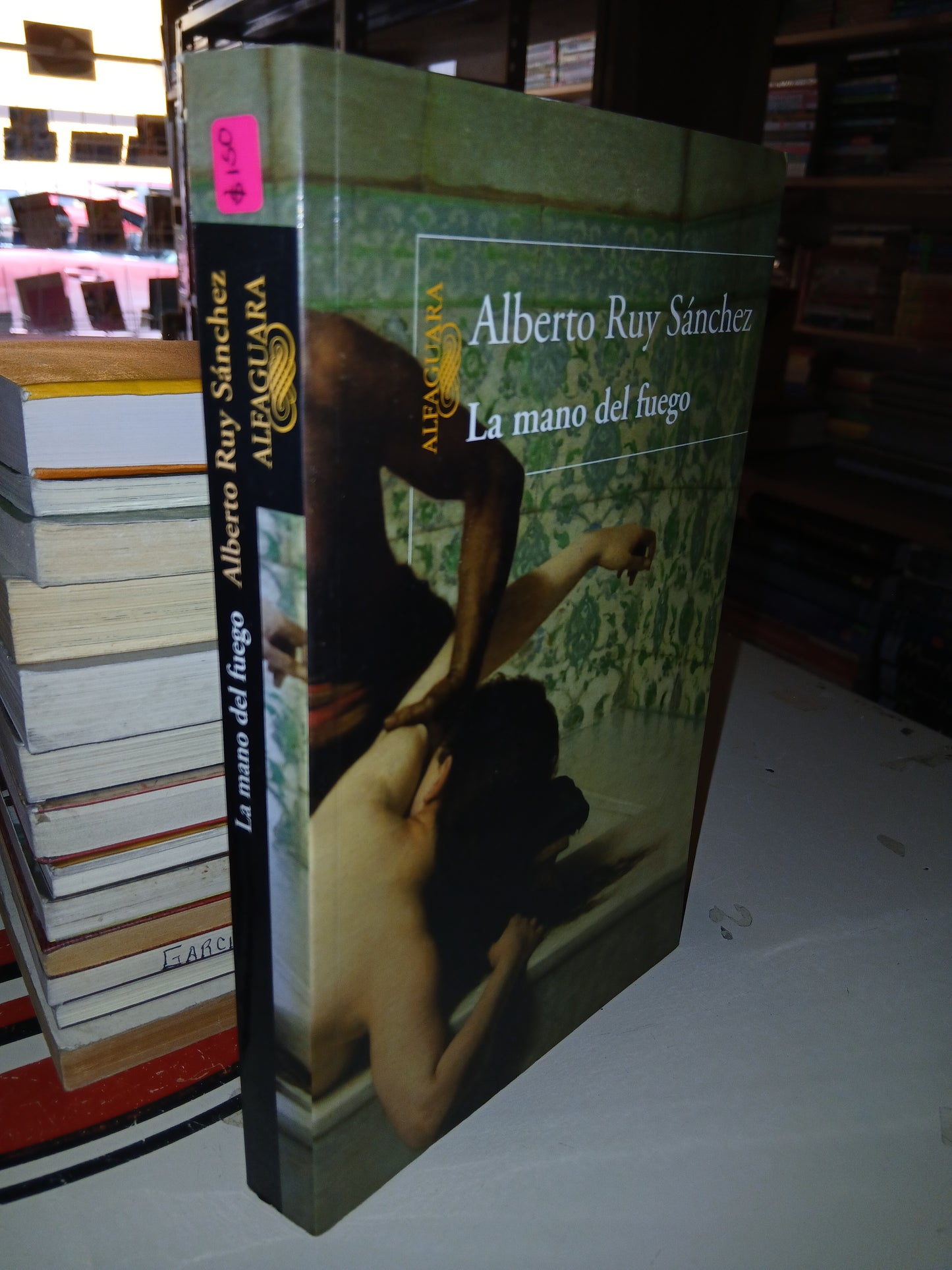 LA MANO DEL FUEGO POR ALBERTO RUY SÁNCHEZ USADO NOVELA LITERARIO 207