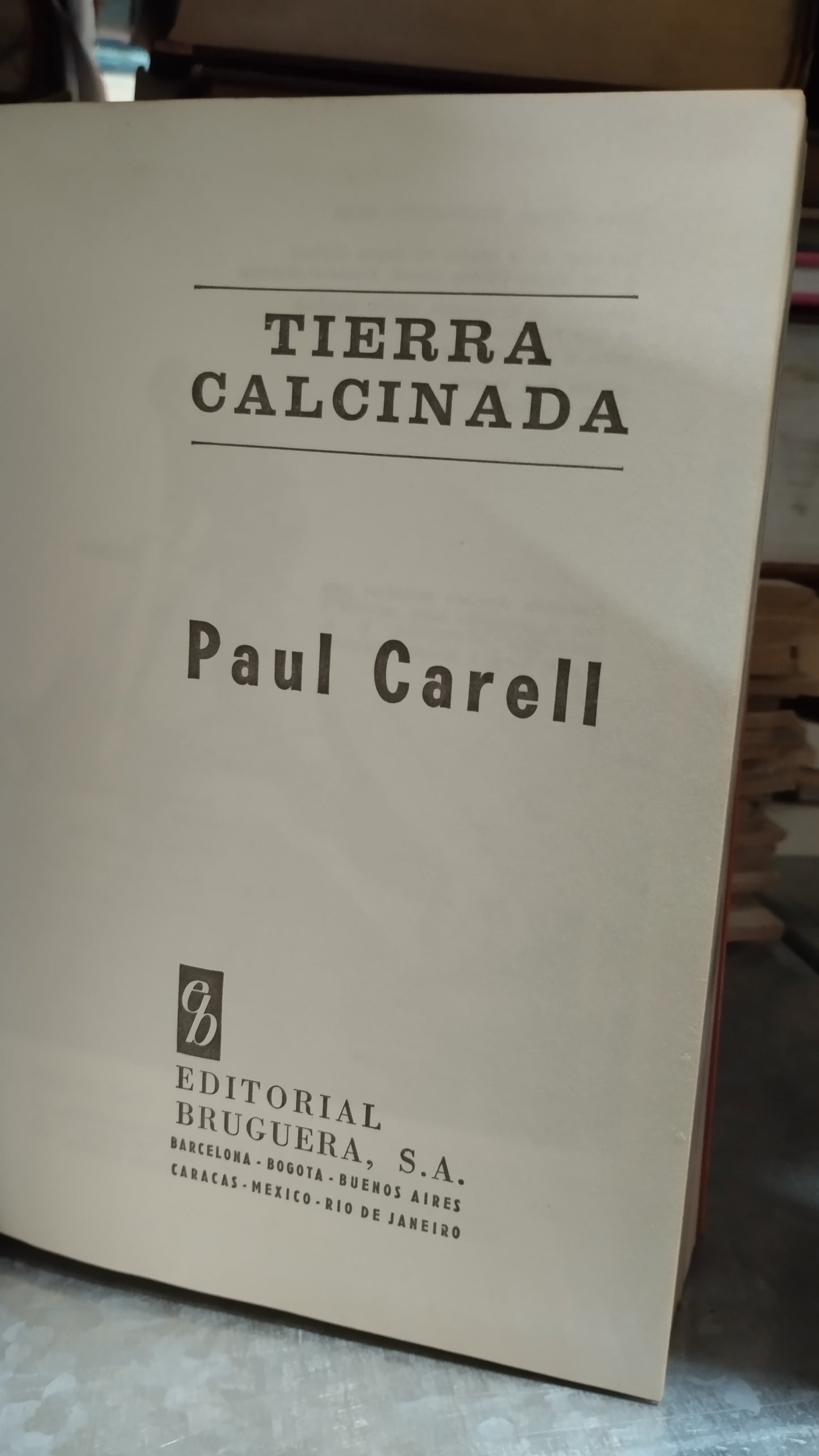 TIERRA CALCINADA POR PAUL CARELL LIBRO USADO HISTORIA ALDAMA