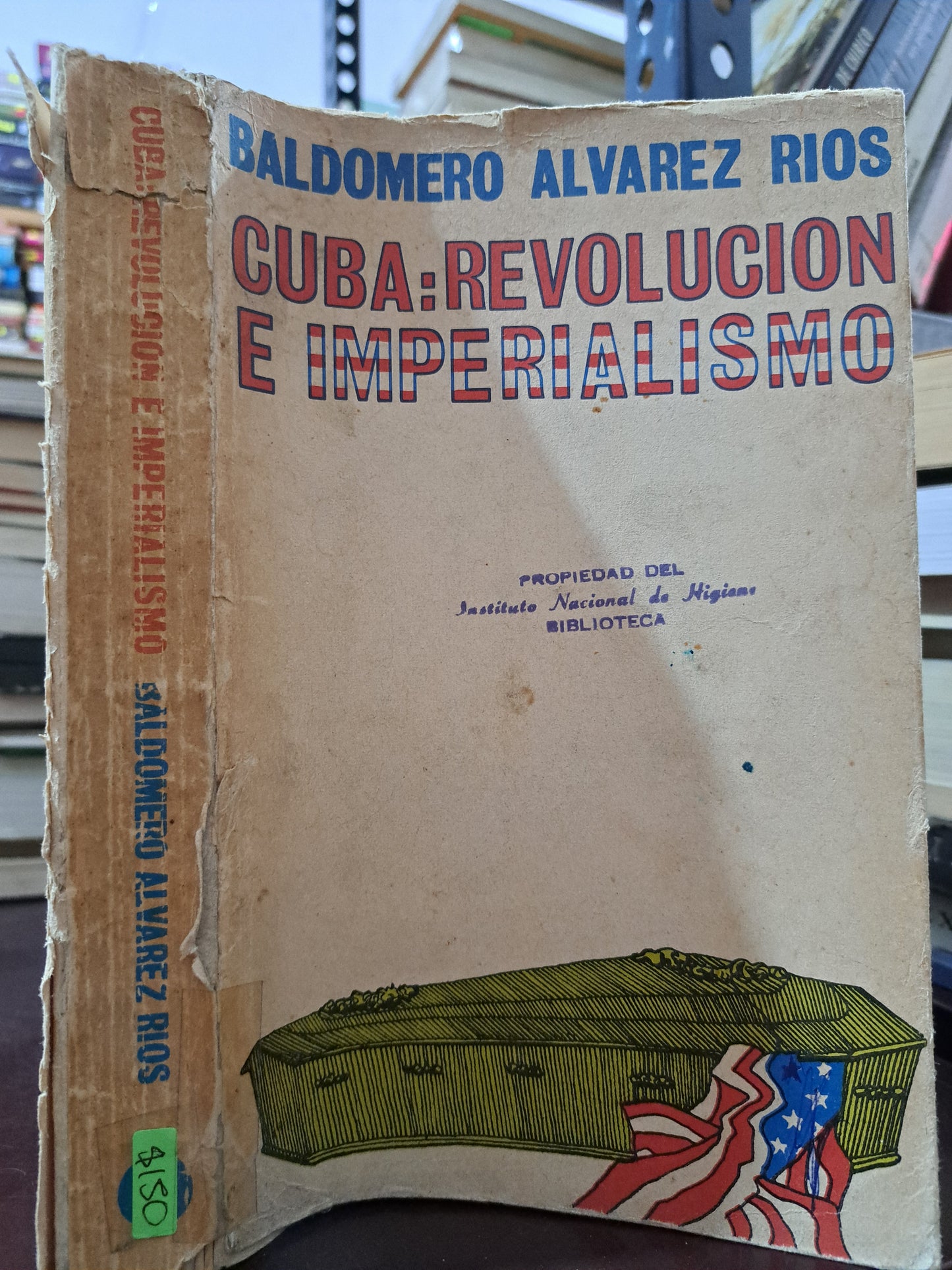 CUBA: REVOLUCIÓN E IMPERIALISMO BALDOMERO ÁLVAREZ RÍOS USADO HISTORIA LITERARIO 305
