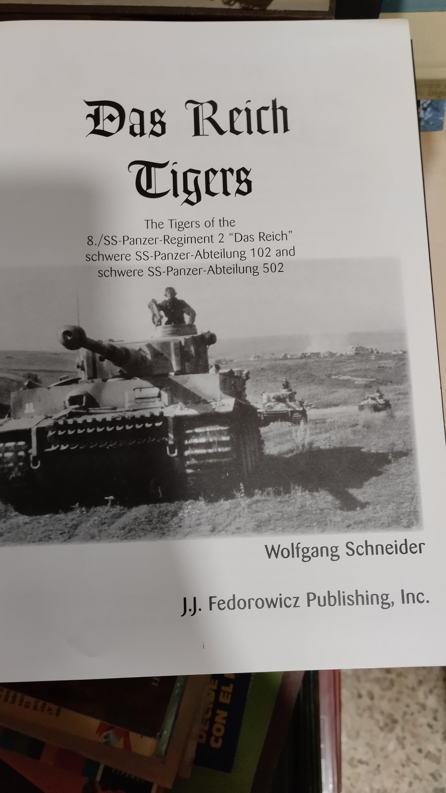 DAS REICH TIGERS POR WOLF GANG SCHNEIDER LIBRO USADO HISTORIA ALDAMA