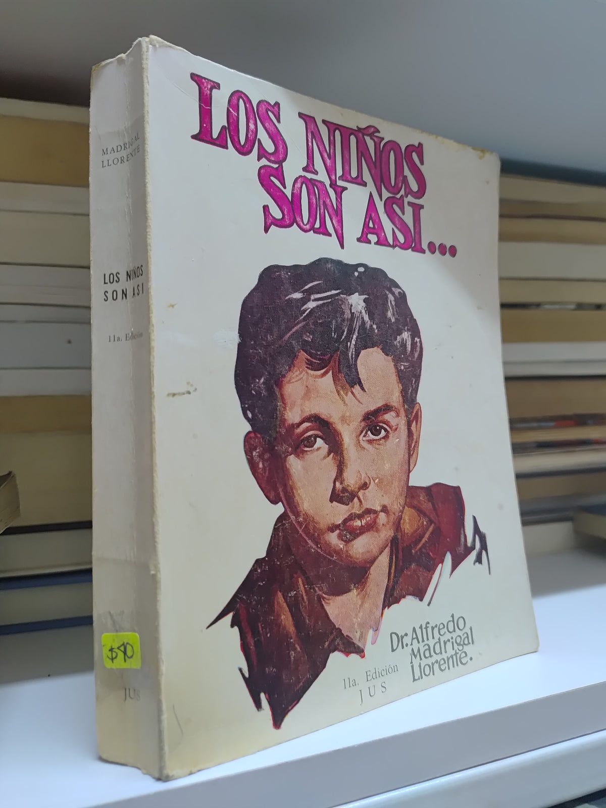 LOS NIÑOS SON ASI POR ALFREDO MARRIGAL LLORENTE USADO PSICOLOGIA JUAREZ 507