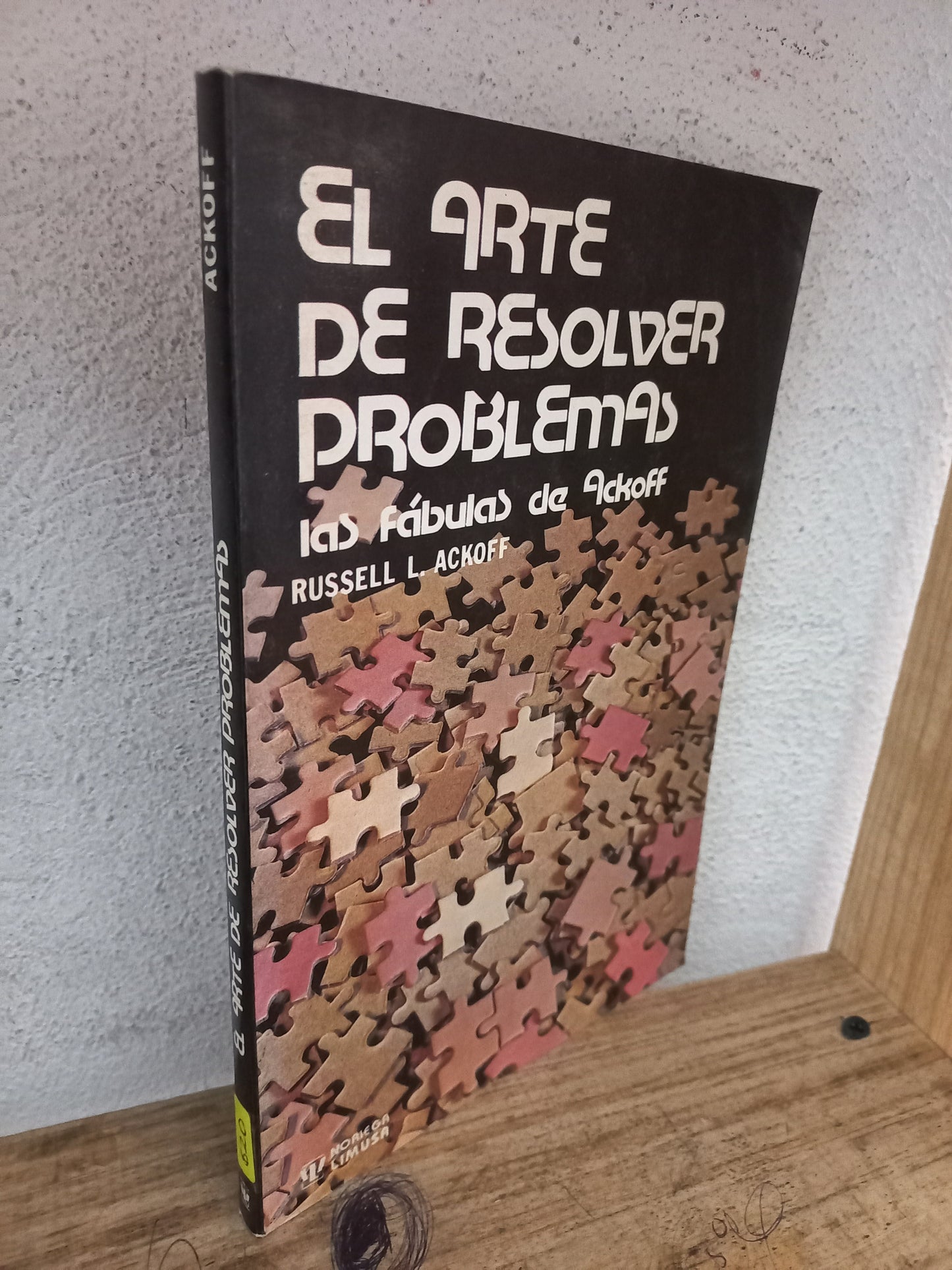 EL ARTE DE RESOLVER PROBLEMAS LAS FÁBULAS DE ACKOFF POR RUSSELL L. ACKOFF USADO HISTORIA LITERARIO 305