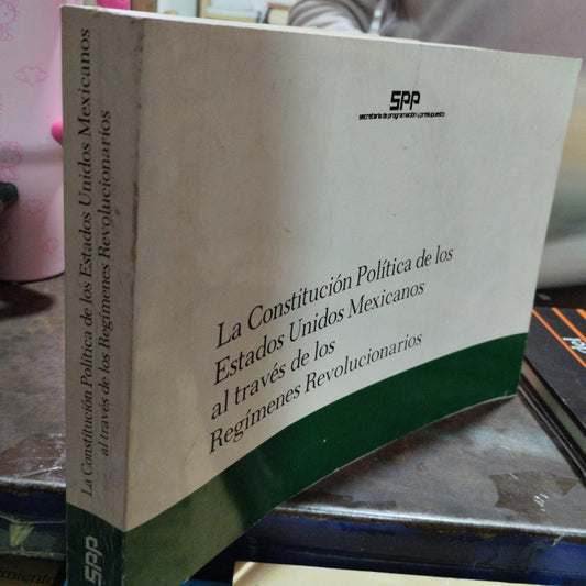 LA CONTINUACION POLITICA DE LOS ESTADOS UNIDOS MEXICANOS AL TRAVES DE LOS REGIMENES REVOLUCIONARIOS USADO DERECHO ALDAMA
