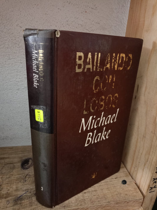 BAILANDO CON LOBOS POR MICHAEL BLAKE USADO NOVELA LITERARIA 305